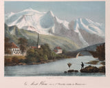 Le Mont Blanc, vu de St Martin (route de Chamouni)  Lith. Briquet fils à Genève